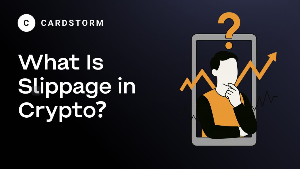 What is slippage in crypto