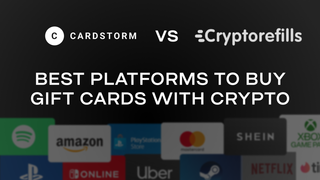Cardstorm vs cryptorefills comparison