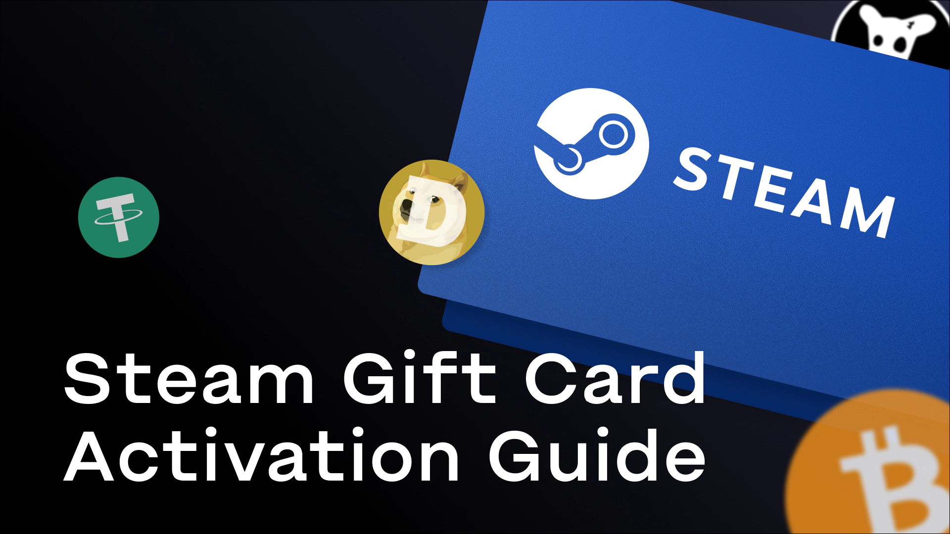 A guide to activating Steam Gift Cards purchased with cryptocurrency on the Cardstorm platform. Features logos of Bitcoin, Dogecoin, and Tether alongside the Steam logo.
