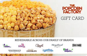 The Popcorn Factory Gift Card The Popcorn Factory Gift Card