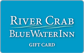 River Crab/Blue Water Inn Gift Card River Crab/Blue Water Inn Gift Card